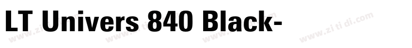 LT Univers 840 Black字体转换